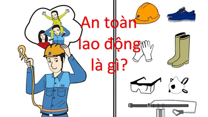 An toàn lao động là gì?