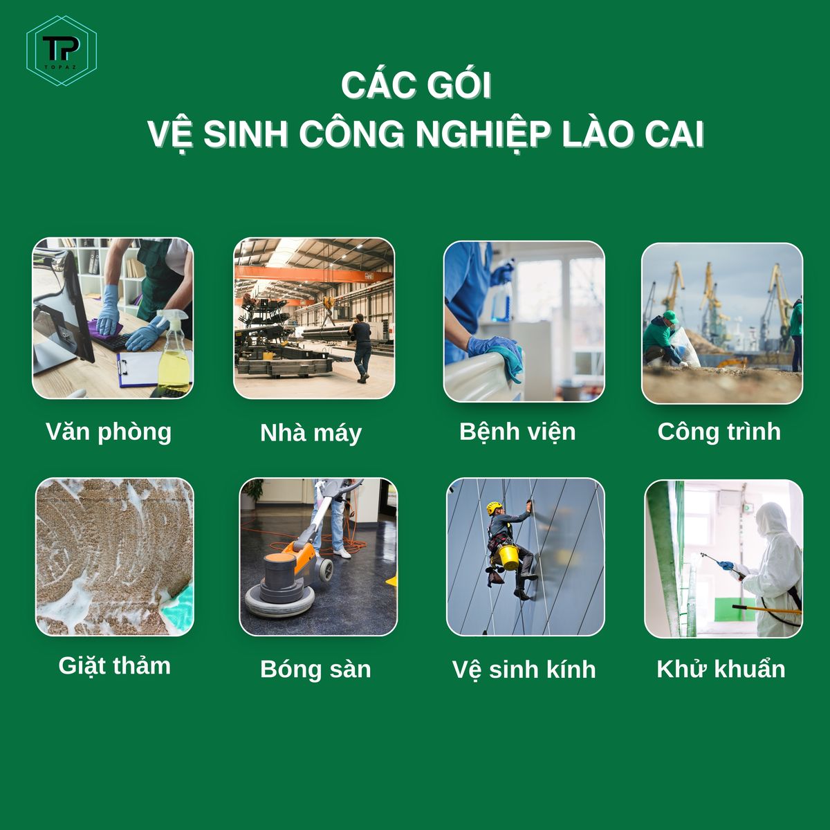 Các gói dịch vụ vệ sinh công nghiệp Lào Cai tại Topaz