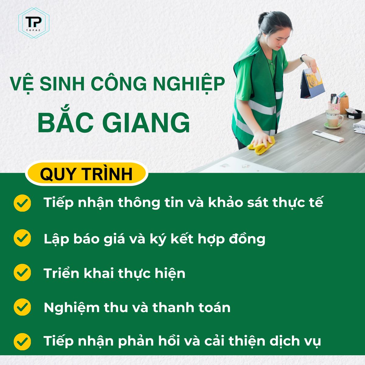 Quy trình thực hiện vệ sinh công nghiệp Bắc Giang của nhân viên Topaz