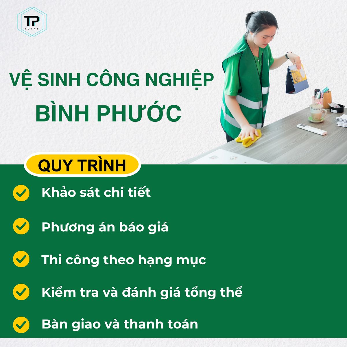  Quy trình thi công các hạng mục vệ sinh công nghiệp tại Bình Phước của Topaz