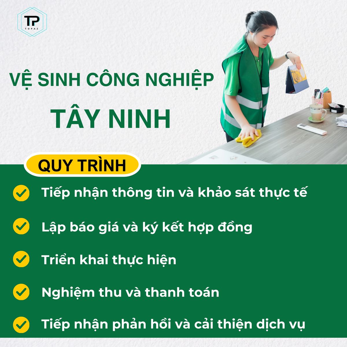 Quy trình thực hiện dịch vụ vệ sinh công nghiệp của nhân viên Topaz